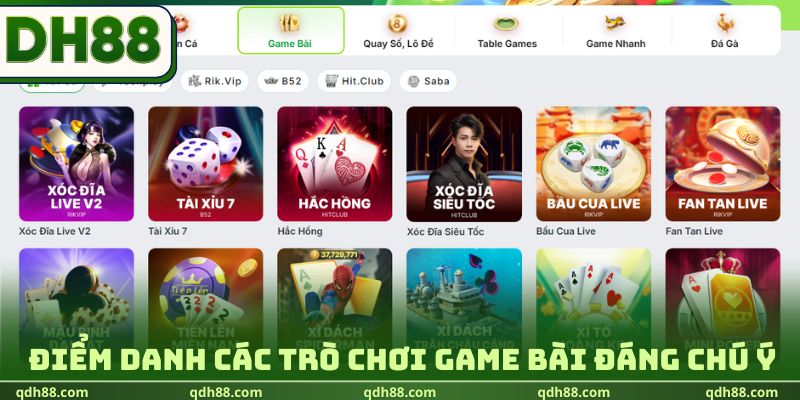 DH88 Điểm danh các trò chơi game bài đáng chú ý tại DH88