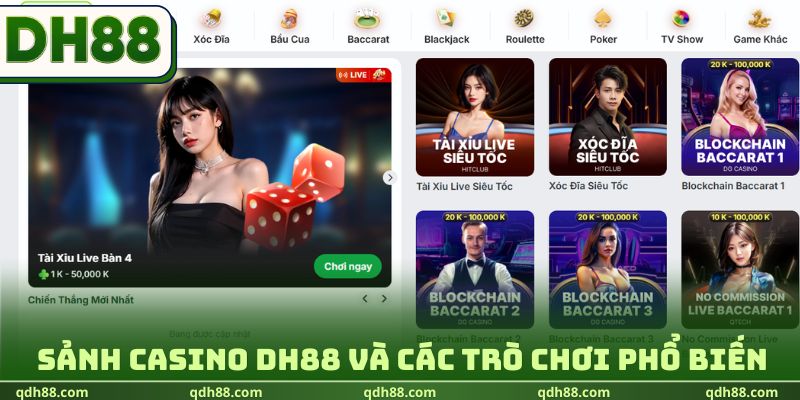 DH88 Sảnh casino DH88 và các trò chơi phổ biến